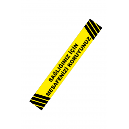 Koronavirüs Sağlığınız İçin Mesafenizi Koruyunuz Zemin Etiketi 80x12 Selefonlu